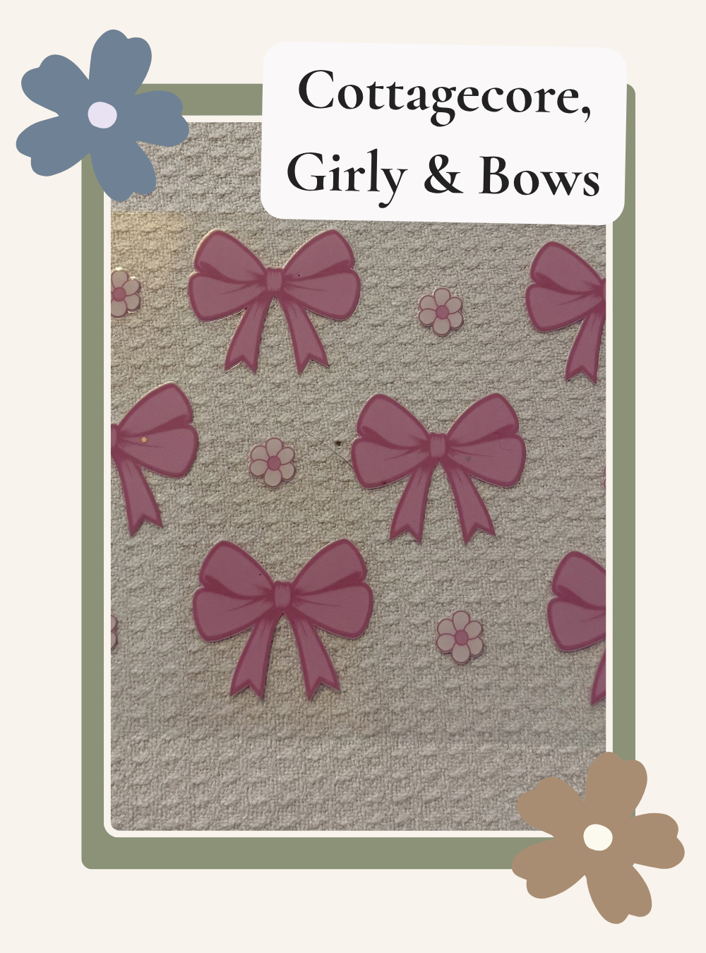 Cottagecore, Girly & Bows