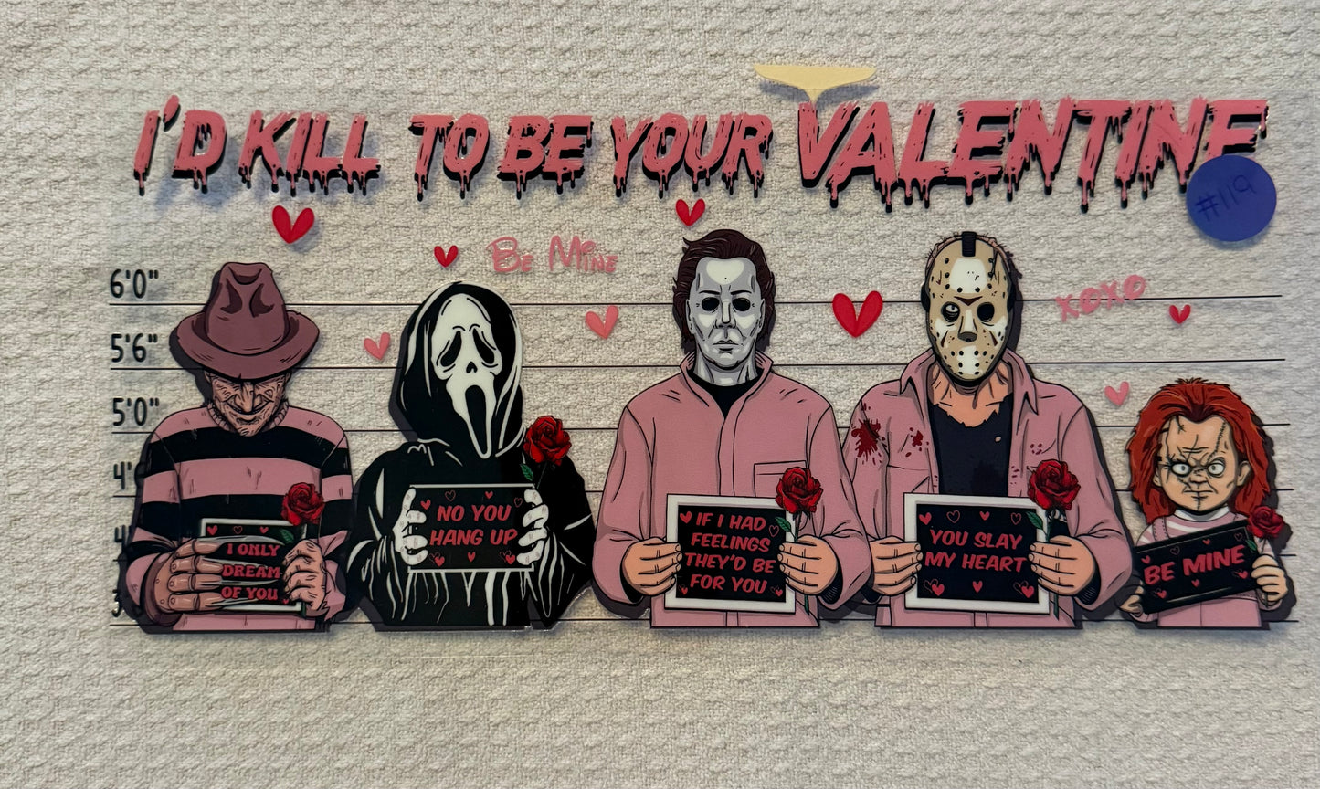Kill To Be Your Valentine