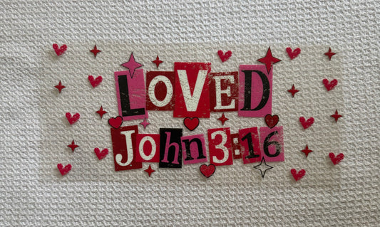 Loved John 3:16